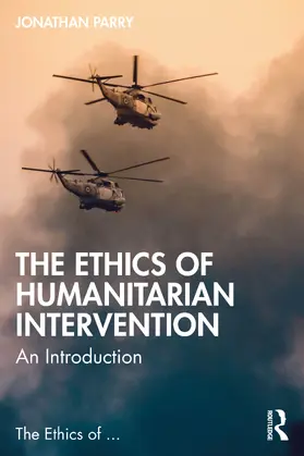 Parry |  The Ethics of Humanitarian Intervention | Buch |  Sack Fachmedien
