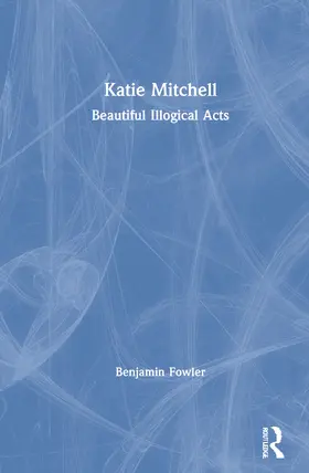 Fowler | Katie Mitchell | Buch | 978-1-138-08235-9 | sack.de