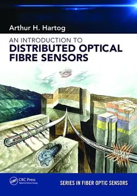 Hartog | An Introduction to Distributed Optical Fibre Sensors | Buch | 978-1-138-08269-4 | sack.de