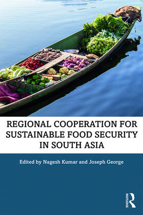 Kumar / George | Regional Cooperation for Sustainable Food Security in South Asia | Buch | 978-1-138-08272-4 | sack.de