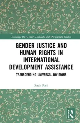 Forti |  Gender Justice and Human Rights in International Development Assistance | Buch |  Sack Fachmedien