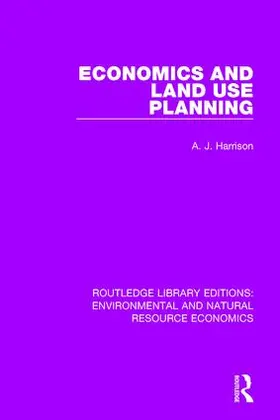 Harrison |  Economics and Land Use Planning | Buch |  Sack Fachmedien