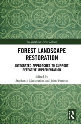 Mansourian / Parrotta | Forest Landscape Restoration | Buch | 978-1-138-08429-2 | sack.de