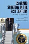 Thrall / Friedman |  US Grand Strategy in the 21st Century | Buch |  Sack Fachmedien