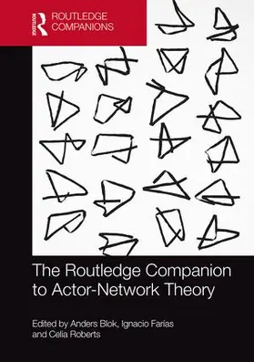 Blok / Roberts / Farias |  A Routledge Companion to Actor-Network Theory | Buch |  Sack Fachmedien