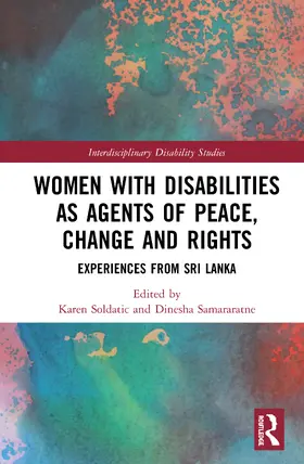 Soldatic / Samararatne |  Women with Disabilities as Agents of Peace, Change and Rights | Buch |  Sack Fachmedien