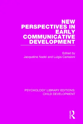 Nadel / Camaioni |  New Perspectives in Early Communicative Development | Buch |  Sack Fachmedien