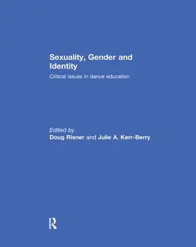 Risner / Kerr-Berry |  Sexuality, Gender and Identity | Buch |  Sack Fachmedien