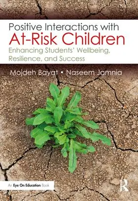 Bayat / Jamnia |  Positive Interactions with At-Risk Children | Buch |  Sack Fachmedien
