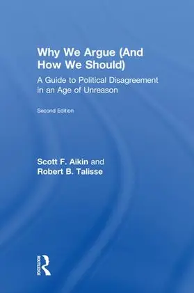 Aikin / Talisse |  Why We Argue (And How We Should) | Buch |  Sack Fachmedien