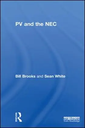 Brooks / White |  PV and the NEC | Buch |  Sack Fachmedien