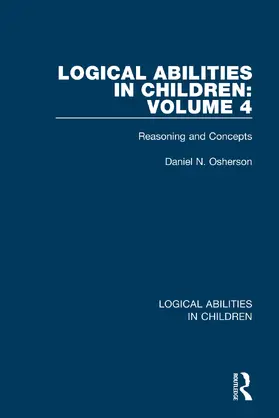 Osherson | Logical Abilities in Children: Volume 4 | Buch | 978-1-138-08773-6 | sack.de