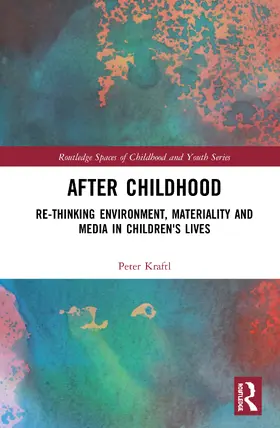 Kraftl |  After Childhood | Buch |  Sack Fachmedien