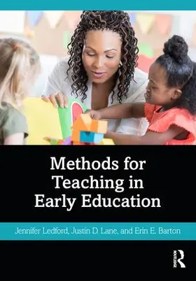 Ledford / Lane / Barton |  Methods for Teaching in Early Education | Buch |  Sack Fachmedien