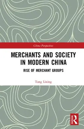 Lixing |  Merchants and Society in Modern China | Buch |  Sack Fachmedien