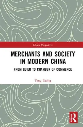 Lixing |  Merchants and Society in Modern China | Buch |  Sack Fachmedien