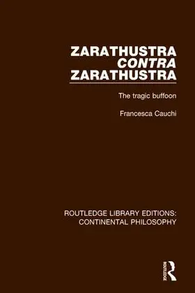 Cauchi |  Zarathustra Contra Zarathustra | Buch |  Sack Fachmedien