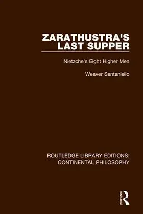 Santaniello | Zarathustra's Last Supper | Buch | 978-1-138-08950-1 | www.sack.de