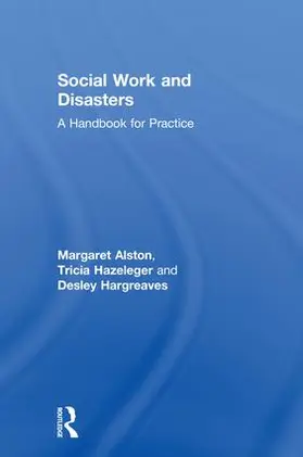 Alston / Hazeleger / Hargreaves | Social Work and Disasters | Buch | 978-1-138-08952-5 | www.sack.de