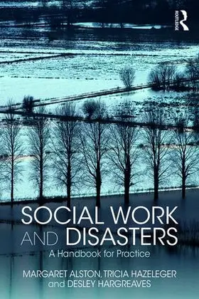 Alston / Hazeleger / Hargreaves |  Social Work and Disasters | Buch |  Sack Fachmedien