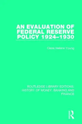 Young |  An Evaluation of Federal Reserve Policy 1924-1930 | Buch |  Sack Fachmedien