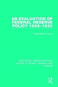 Young |  An Evaluation of Federal Reserve Policy 1924-1930 | Buch |  Sack Fachmedien