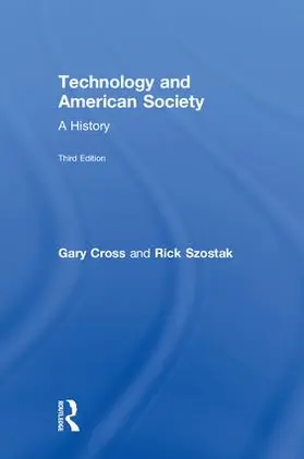 Cross / Szostak |  Technology and American Society | Buch |  Sack Fachmedien