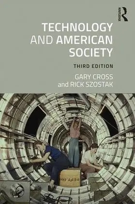 Cross / Szostak |  Technology and American Society | Buch |  Sack Fachmedien