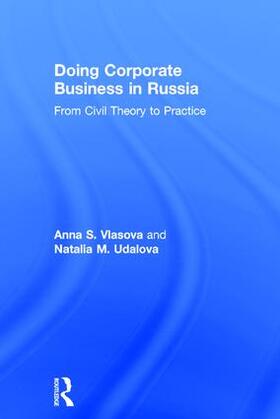 Vlasova / Udalova |  Doing Corporate Business in Russia | Buch |  Sack Fachmedien