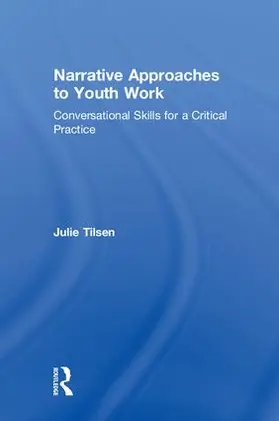 Tilsen |  Narrative Approaches to Youth Work | Buch |  Sack Fachmedien