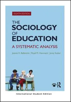Ballantine / Hammack / Stuber |  The Sociology of Education | Buch |  Sack Fachmedien