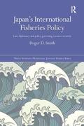 Smith |  Japan's International Fisheries Policy | Buch |  Sack Fachmedien