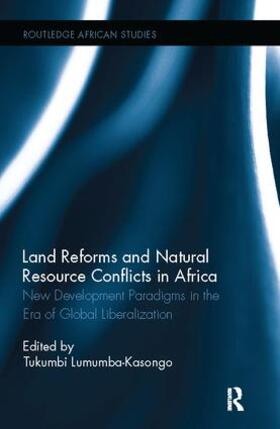 Lumumba-Kasongo | Land Reforms and Natural Resource Conflicts in Africa | Buch | 978-1-138-09268-6 | sack.de