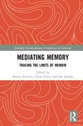 Avieson / Giles / Joseph |  Mediating Memory | Buch |  Sack Fachmedien