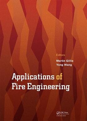 Gillie / Wang |  Applications of Fire Engineering | Buch |  Sack Fachmedien