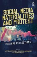 Mortensen / Neumayer / Poell |  Social Media Materialities and Protest | Buch |  Sack Fachmedien