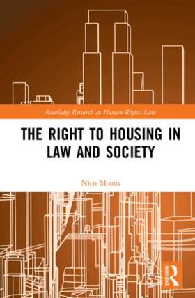 Moons |  The Right to housing in law and society | Buch |  Sack Fachmedien