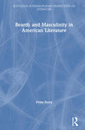 Ferry |  Beards and Masculinity in American Literature | Buch |  Sack Fachmedien
