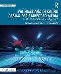 Filimowicz |  Foundations in Sound Design for Embedded Media | Buch |  Sack Fachmedien