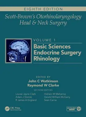 Watkinson / Clarke |  Scott-Brown's Otorhinolaryngology and Head and Neck Surgery | Buch |  Sack Fachmedien