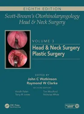 Watkinson / Clarke |  Scott-Brown's Otorhinolaryngology and Head and Neck Surgery | Buch |  Sack Fachmedien