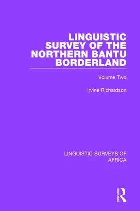 Richardson |  Linguistic Survey of the Northern Bantu Borderland | Buch |  Sack Fachmedien