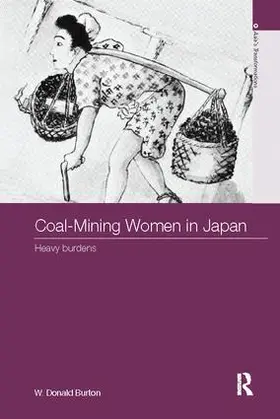 Burton |  Coal-Mining Women in Japan | Buch |  Sack Fachmedien