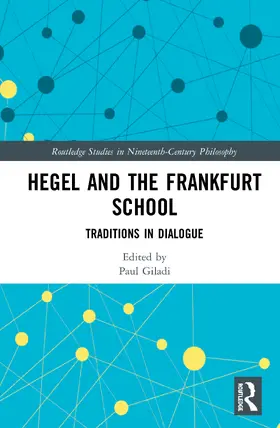 Giladi |  Hegel and the Frankfurt School | Buch |  Sack Fachmedien