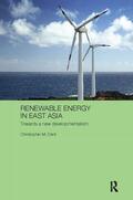 Dent |  Renewable Energy in East Asia | Buch |  Sack Fachmedien