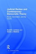 Lemieux / Watkins |  Judicial Review and Contemporary Democratic Theory | Buch |  Sack Fachmedien