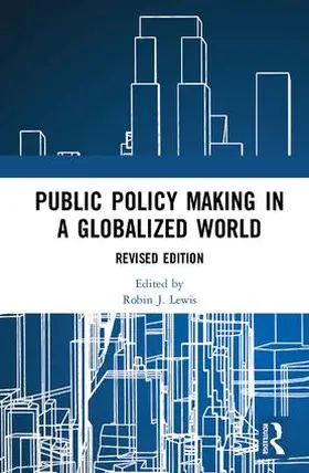 Lewis | Public Policymaking in a Globalized World | Buch | 978-1-138-09553-3 | sack.de