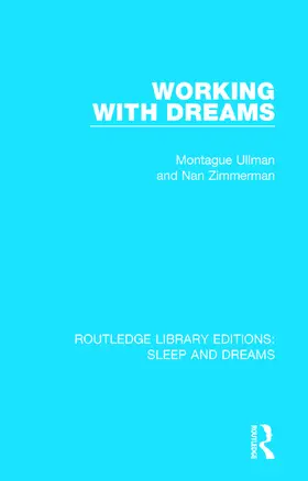 Ullman / Zimmerman |  Working with Dreams | Buch |  Sack Fachmedien