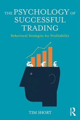 Short |  The Psychology of Successful Trading | Buch |  Sack Fachmedien