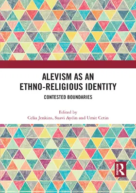 Jenkins / Aydin / Cetin |  Alevism as an Ethno-Religious Identity | Buch |  Sack Fachmedien